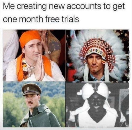 Me Creating New Accounts To Get
One Month Free Trials
