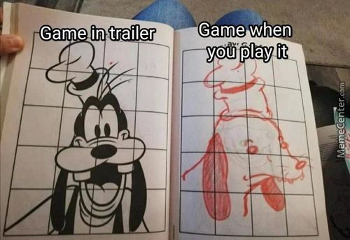 Game In Trailer
Game When
You Play It
