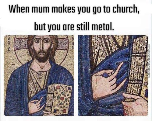 When Mum Makes You Go To Church,
