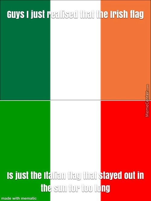 Guys I Just
DJ-II-(
IS Just The It I
Made With Mematic
E Irish Flag
Tayed Out In
SLLULLYLUJ
Ng
