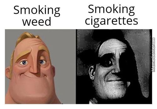 Smoking
Weed
Smoking
Cigarettes
