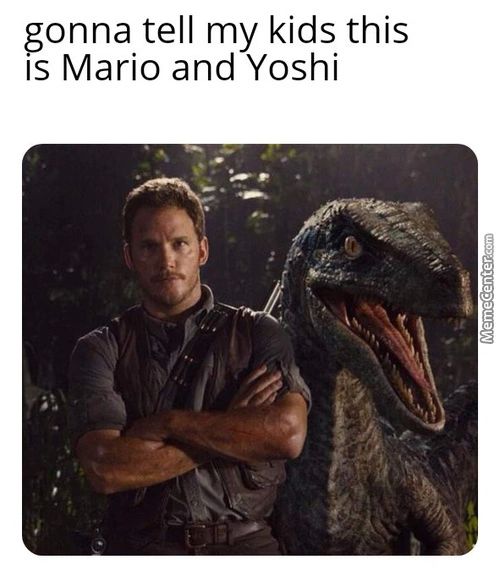 Gonna Tell My Kids This
IS Mario And Yoshi
