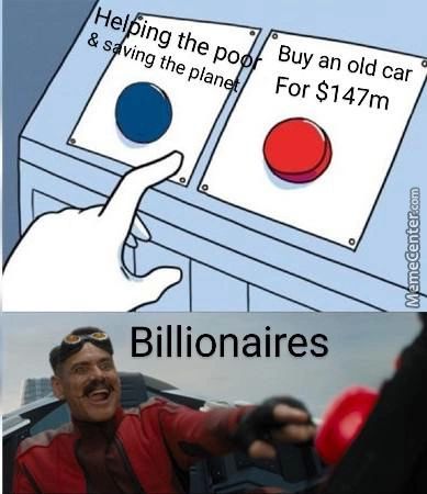 Hel Ing The Po
& S Ving The Pla
Buy An Old Car
For $147m
Billionaires
