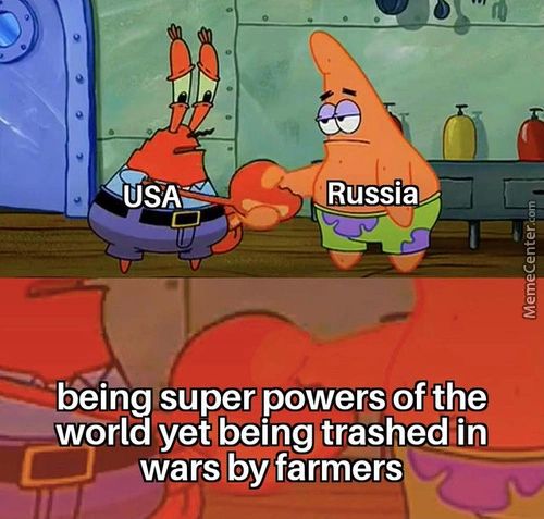 USA'S
Russia
Being Super Powers Of The
R—world Yet Being Trashedin
Wars By Farmers
