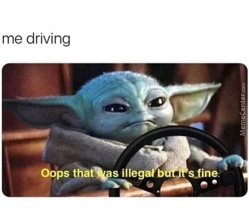 Me Driving
Oops Illega S fine.
