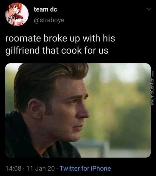 Team Dc
@straboye
Roomate Broke Up With His
Gilfriend That Cook For Us
14:08 • II Jan 20 • Twitter For IPhone
